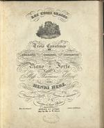 Les trois graces : 3 cavatines de Bellini, Rossini, Donizetti : variées pour le piano-forte ; op. 68 / 2. Cavatine de Semiramis de Rossini.